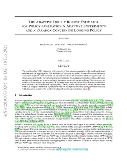 The Adaptive Doubly Robust Estimator for Policy Evaluation in Adaptive
  Experiments and a Paradox Concerning Logging Policy