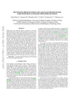 Decoupling Pronunciation and Language for End-to-end Code-switching
  Automatic Speech Recognition