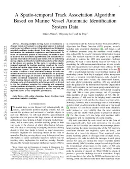 A Spatio-temporal Track Association Algorithm Based on Marine Vessel
  Automatic Identification System Data