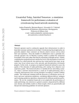 Unsatisfied Today, Satisfied Tomorrow: a simulation framework for
  performance evaluation of crowdsourcing-based network monitoring