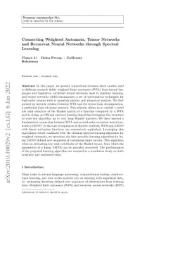 Connecting Weighted Automata, Tensor Networks and Recurrent Neural
  Networks through Spectral Learning