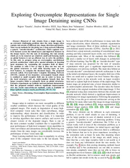 Exploring Overcomplete Representations for Single Image Deraining using
  CNNs