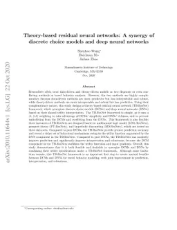 Theory-based residual neural networks: A synergy of discrete choice
  models and deep neural networks