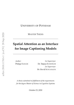 Spatial Attention as an Interface for Image Captioning Models