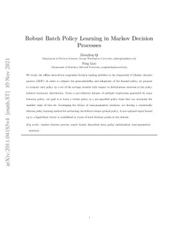 Robust Batch Policy Learning in Markov Decision Processes