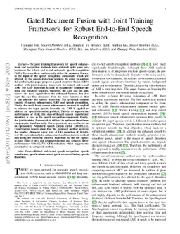 Gated Recurrent Fusion with Joint Training Framework for Robust
  End-to-End Speech Recognition