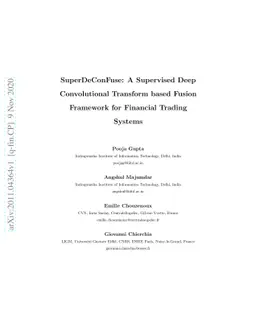 SuperDeConFuse: A Supervised Deep Convolutional Transform based Fusion
  Framework for Financial Trading Systems