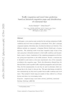 Traffic congestion and travel time prediction based on historical
  congestion maps and identification of consensual days