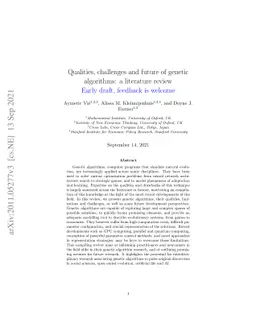 Qualities, challenges and future of genetic algorithms: a literature
  review