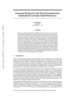 Emergent Reciprocity and Team Formation from Randomized Uncertain Social
  Preferences