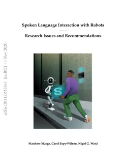 Spoken Language Interaction with Robots: Research Issues and
  Recommendations, Report from the NSF Future Directions Workshop