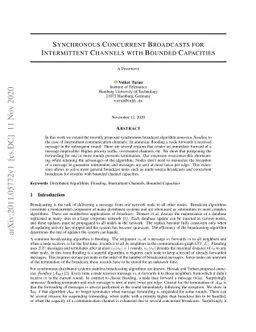 Synchronous Concurrent Broadcasts for Intermittent Channels with Bounded
  Capacities