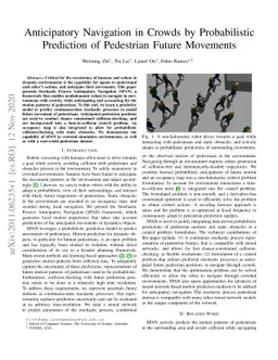 Anticipatory Navigation in Crowds by Probabilistic Prediction of
  Pedestrian Future Movements