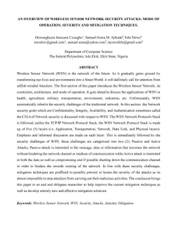 An overview of wireless sensor network security attacks: Mode of
  operation, severity and mitigation techniques