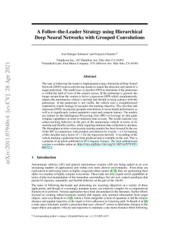 A Follow-the-Leader Strategy using Hierarchical Deep Neural Networks
  with Grouped Convolutions