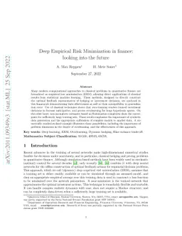 Deep Empirical Risk Minimization in finance: looking into the future