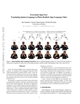 Everybody Sign Now: Translating Spoken Language to Photo Realistic Sign
  Language Video