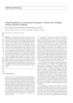 Using simulation to incorporate dynamic criteria into multiple criteria
  decision-making