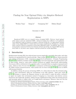Finding the Near Optimal Policy via Adaptive Reduced Regularization in
  MDPs