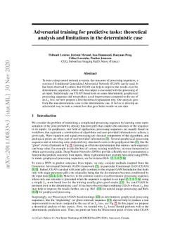 Adversarial training for predictive tasks: theoretical analysis and
  limitations in the deterministic case