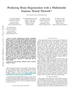 Predicting Brain Degeneration with a Multimodal Siamese Neural Network