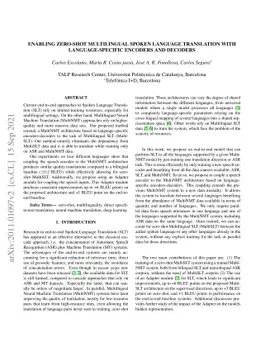 Enabling Zero-shot Multilingual Spoken Language Translation with
  Language-Specific Encoders and Decoders
