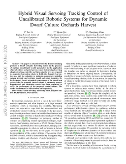Hybrid Visual Servoing Tracking Control of Uncalibrated Robotic Systems
  for Dynamic Dwarf Culture Orchards Harvest