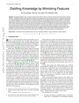 Distilling Knowledge by Mimicking Features