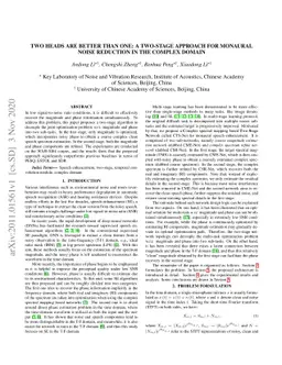Two Heads Are Better Than One: A Two-Stage Approach for Monaural Noise
  Reduction in the Complex Domain