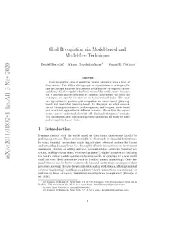 Goal recognition via model-based and model-free techniques