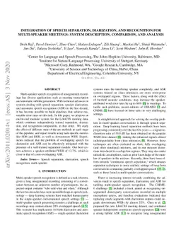 Integration of speech separation, diarization, and recognition for
  multi-speaker meetings: System description, comparison, and analysis