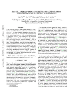 DESNet: A Multi-channel Network for Simultaneous Speech Dereverberation,
  Enhancement and Separation