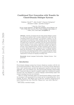 Conditioned Text Generation with Transfer for Closed-Domain Dialogue
  Systems