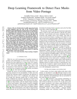Deep Learning Framework to Detect Face Masks from Video Footage