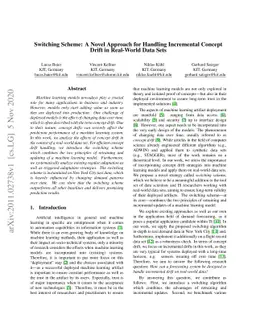 Switching Scheme: A Novel Approach for Handling Incremental Concept
  Drift in Real-World Data Sets