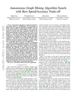 Autonomous Graph Mining Algorithm Search with Best Speed/Accuracy
  Trade-off