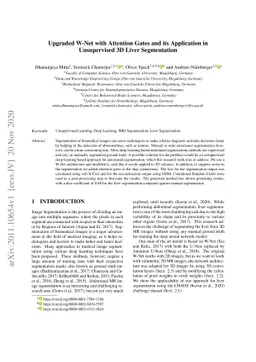 Upgraded W-Net with Attention Gates and its Application in Unsupervised
  3D Liver Segmentation