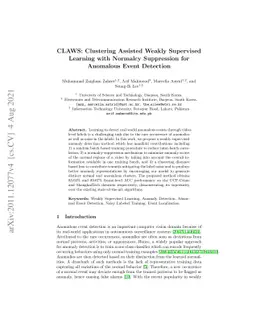 CLAWS: Clustering Assisted Weakly Supervised Learning with Normalcy
  Suppression for Anomalous Event Detection