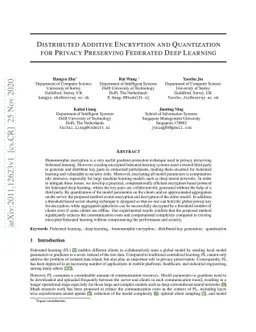 Distributed Additive Encryption and Quantization for Privacy Preserving
  Federated Deep Learning
