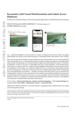 Encounters with Visual Misinformation and Labels Across Platforms: An
  Interview and Diary Study to Inform Ecosystem Approaches to Misinformation
  Interventions