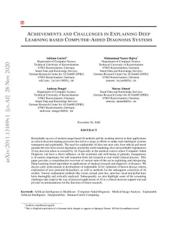 Achievements and Challenges in Explaining Deep Learning based
  Computer-Aided Diagnosis Systems