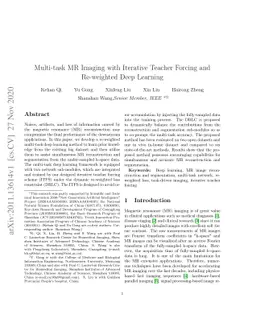 Multi-task MR Imaging with Iterative Teacher Forcing and Re-weighted
  Deep Learning