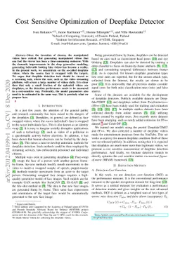 Cost Sensitive Optimization of Deepfake Detector