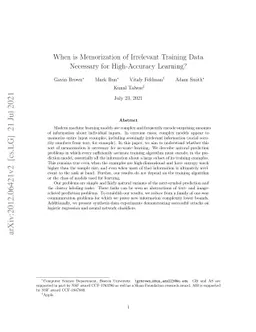 When is Memorization of Irrelevant Training Data Necessary for
  High-Accuracy Learning?