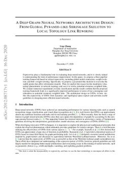 A Deep Graph Neural Networks Architecture Design: From Global
  Pyramid-like Shrinkage Skeleton to Local Topology Link Rewiring