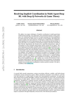 Resolving Implicit Coordination in Multi-Agent Deep Reinforcement
  Learning with Deep Q-Networks & Game Theory