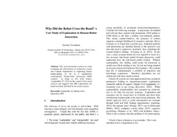 Why Did the Robot Cross the Road? A User Study of Explanation in
  Human-Robot Interaction