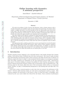 Online learning with dynamics: A minimax perspective