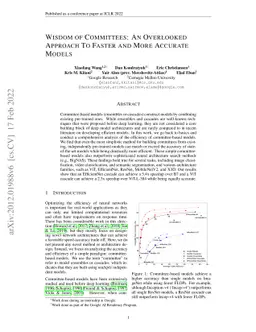 Wisdom of Committees: An Overlooked Approach To Faster and More Accurate
  Models