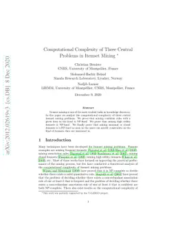 Computational Complexity of Three Central Problems in Itemset Mining
